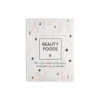 Beauty Foods – Laura Bonné